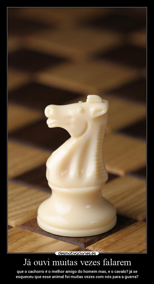 Já ouvi muitas vezes falarem -