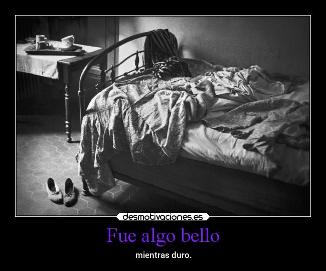 Fue algo bello - 