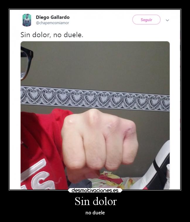 Sin dolor - no duele