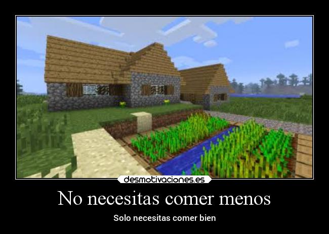 No necesitas comer menos -