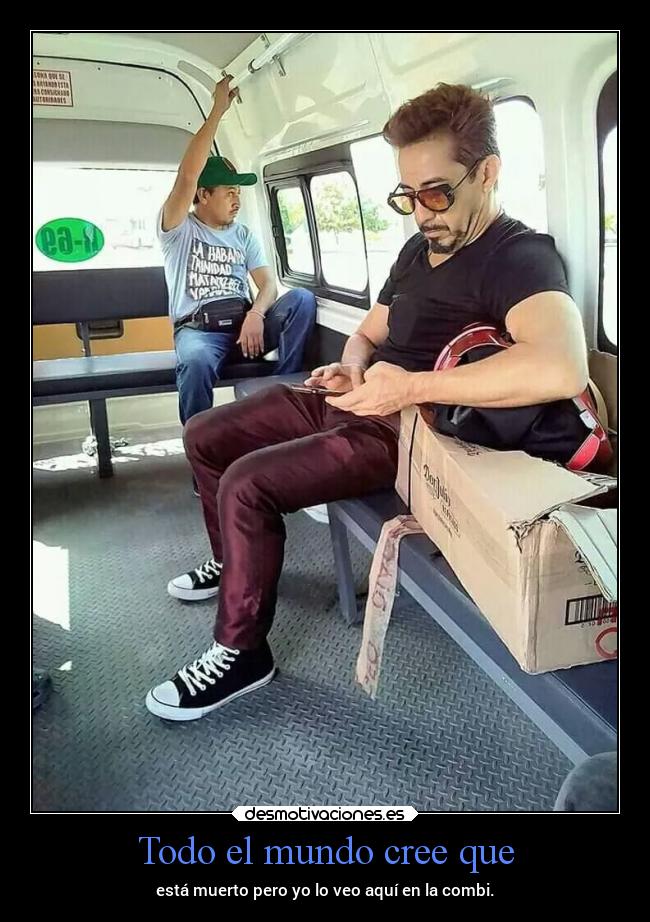 Todo el mundo cree que -