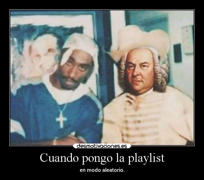 Cuando pongo la playlist - en modo aleatorio.