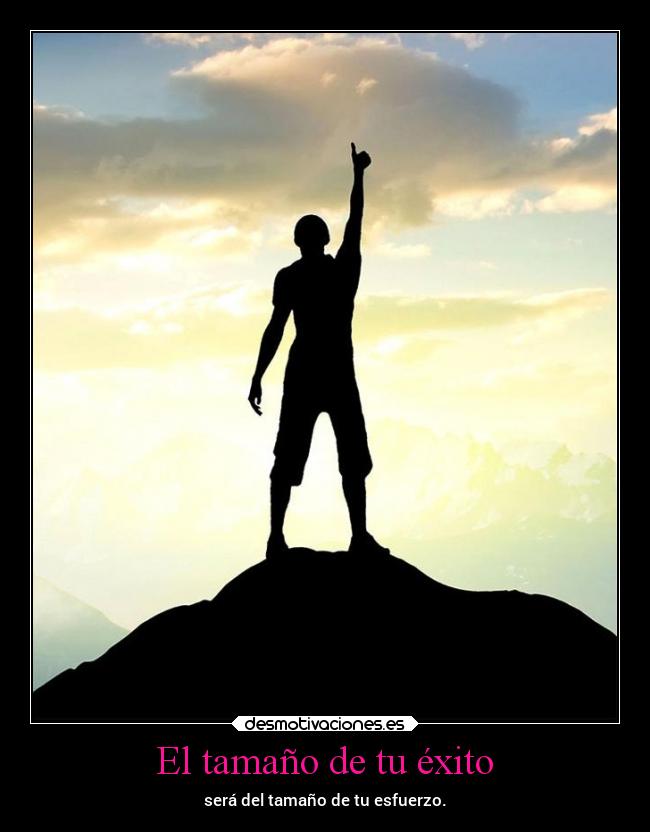 El tamaño de tu éxito - 