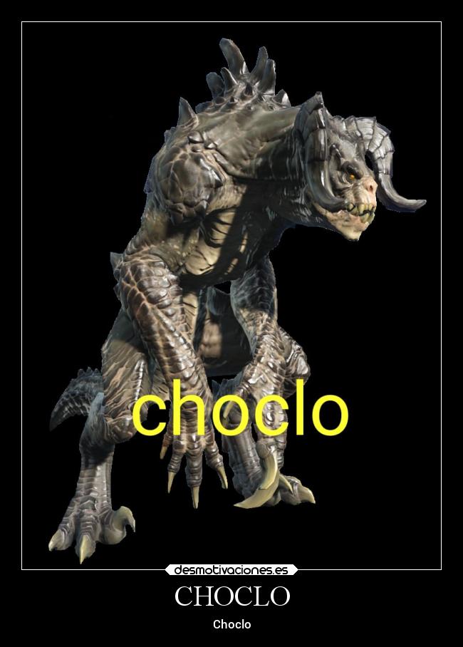 CHOCLO -