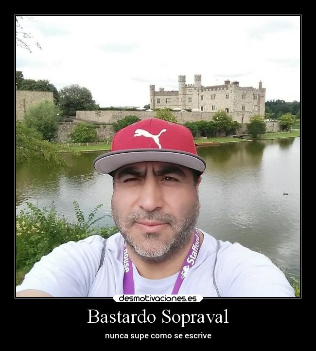 Bastardo Sopraval - nunca supe como se escrive
