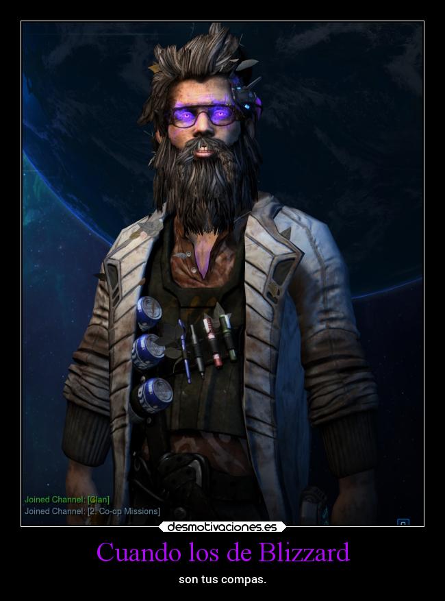 Cuando los de Blizzard - son tus compas.