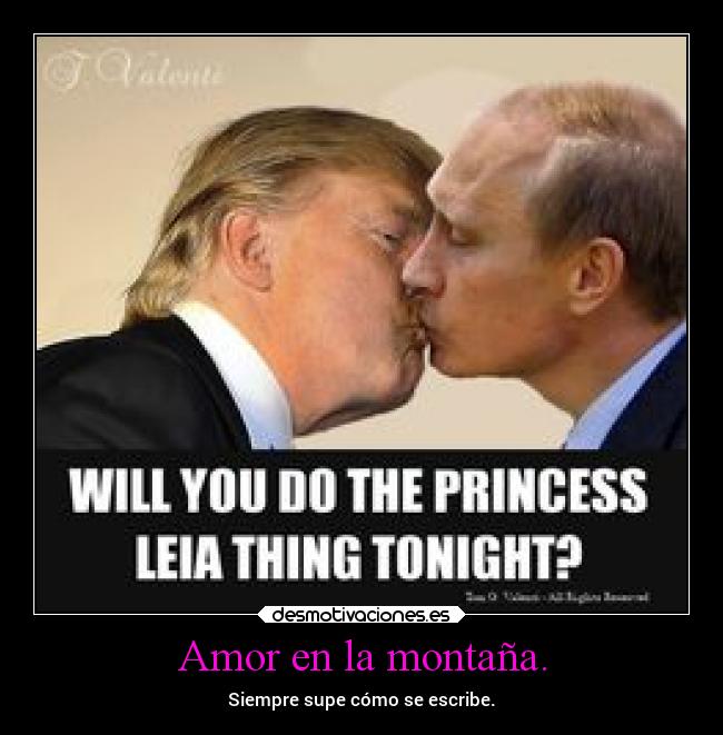 Amor en la montaña. - Siempre supe cómo se escribe.