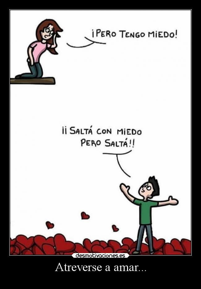 carteles amor atrevetete tuli desmotivaciones