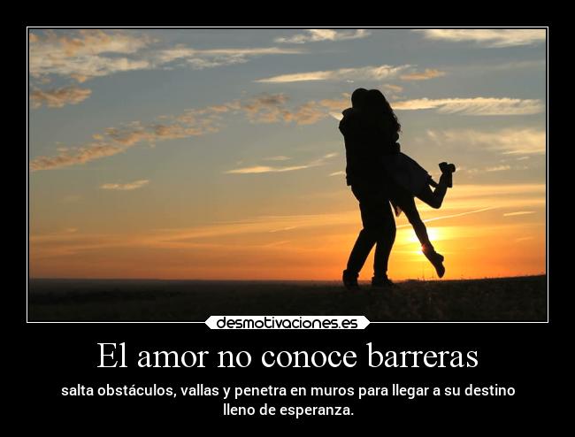 El amor no conoce barreras -