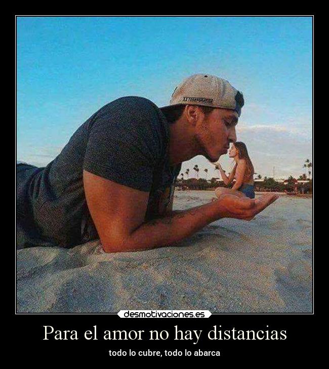 Para el amor no hay distancias - 