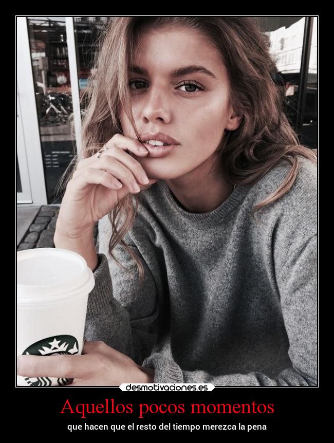 Aquellos pocos momentos -