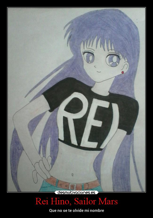 Rei Hino, Sailor Mars - Que no se te olvide mi nombre