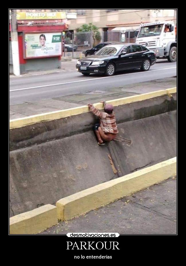 PARKOUR - no lo entenderías