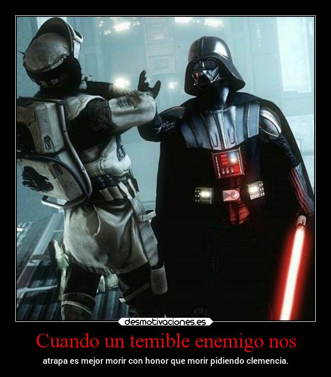 carteles enemigo vida rebel343w10 laalianzarebelde darth vader desmotivaciones