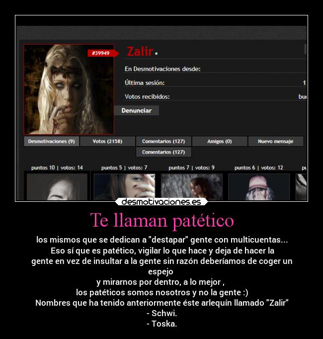 Te llaman patético - 