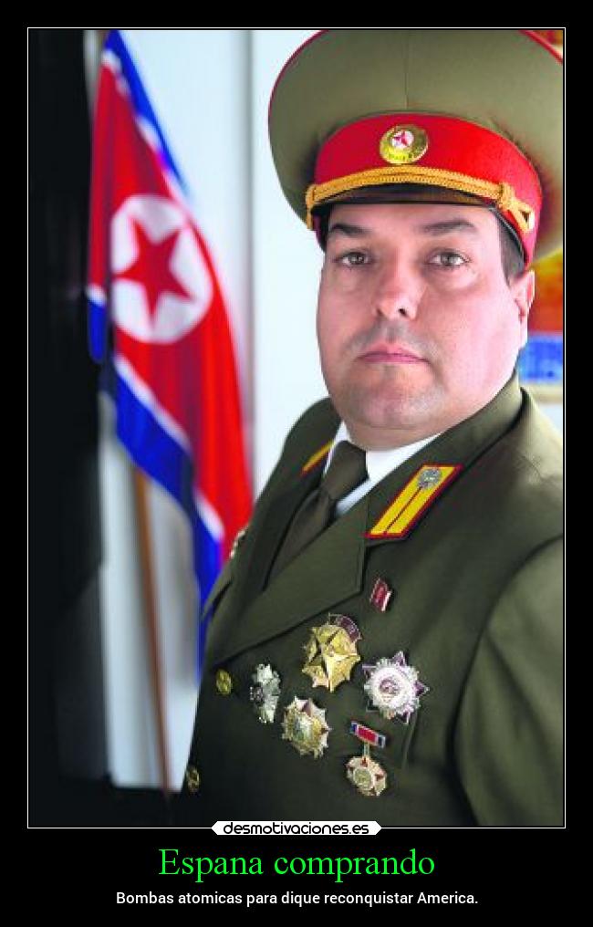 Espana comprando - Bombas atomicas para dique reconquistar America.