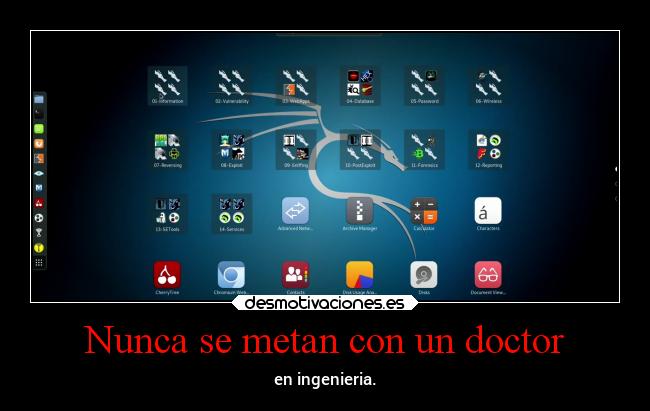 Nunca se metan con un doctor - en ingenieria.