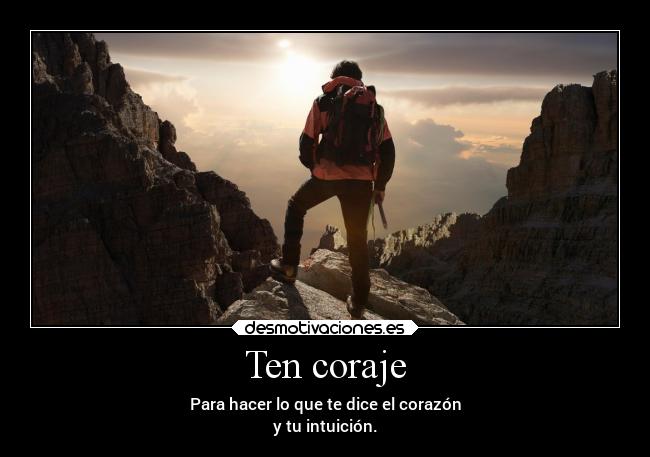 carteles frases corazon alma caracter imaginacion motivaciones pensamientos sentimientos desmotivaciones