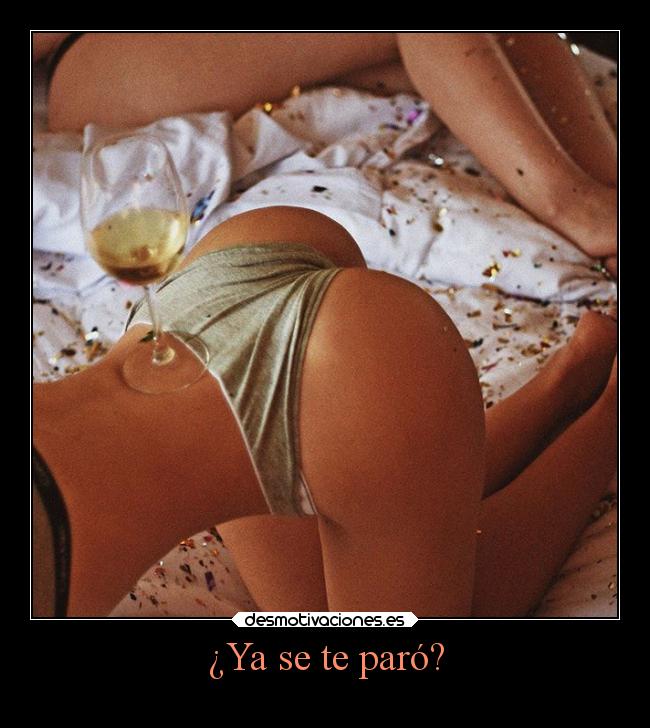 ¿Ya se te paró? - 