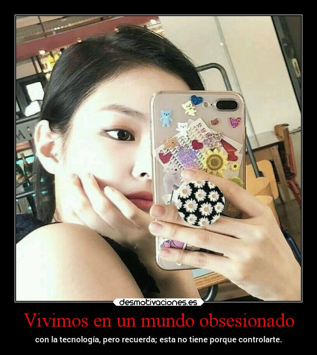 Vivimos en un mundo obsesionado - con la tecnología, pero recuerda; esta no tiene porque controlarte.