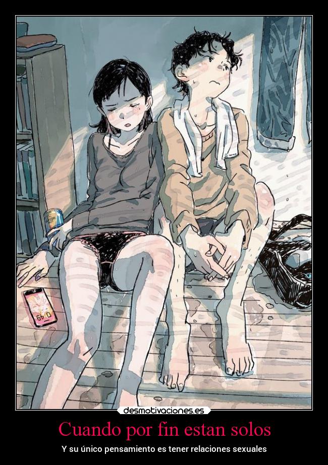 Cuando por fin estan solos -