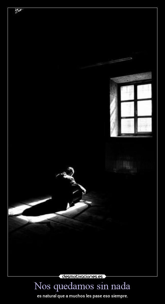 Nos quedamos sin nada -