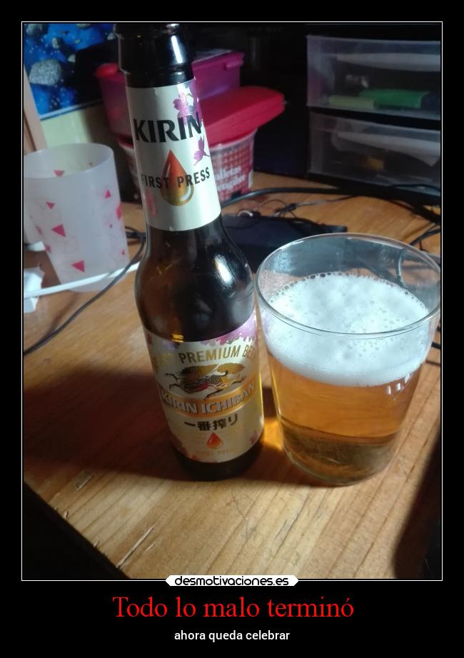 Todo lo malo terminó -