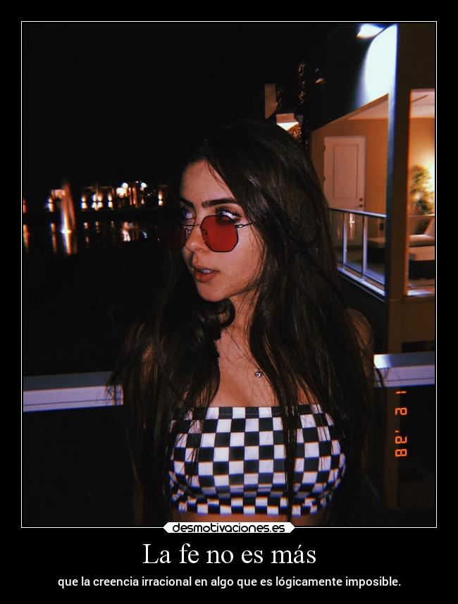 La fe no es más -