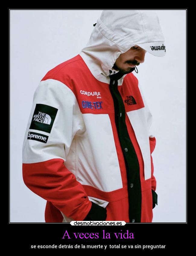 A veces la vida - se esconde detrás de la muerte y total se va sin preguntar