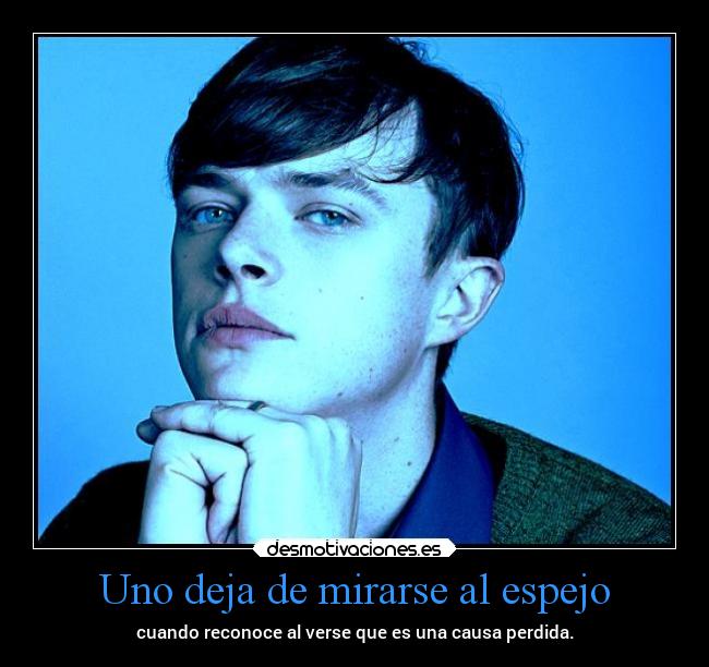 Uno deja de mirarse al espejo -