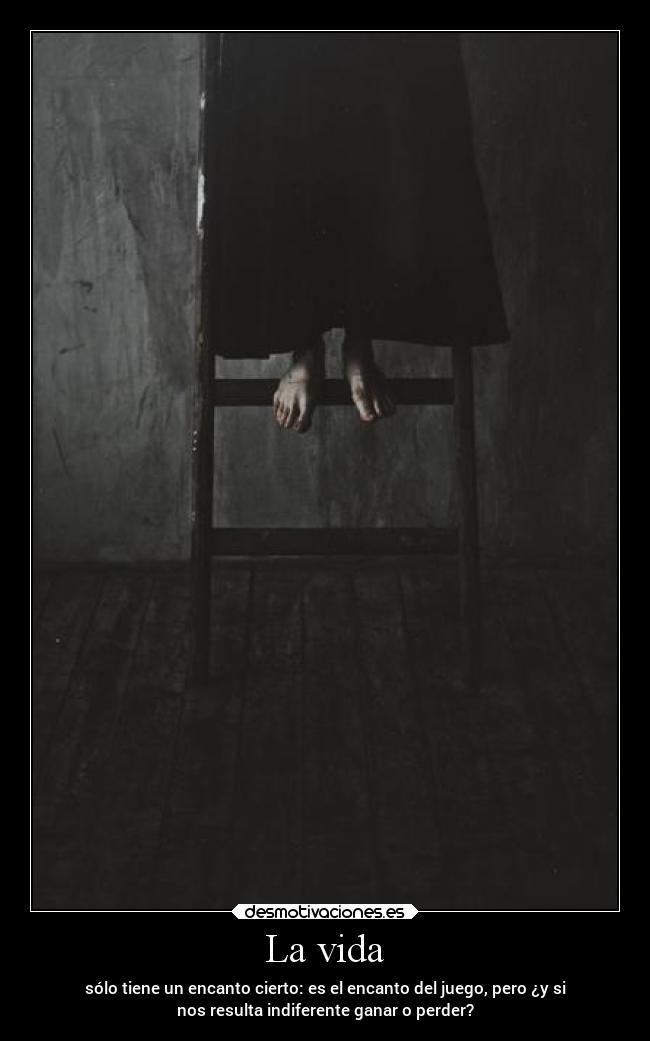 La vida -
