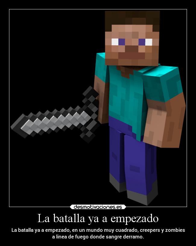 La batalla ya a empezado - 