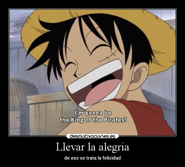 Llevar la alegria - de eso se trata la felicidad