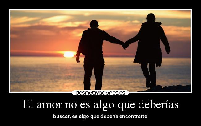 carteles amor amor frases desmotivaciones