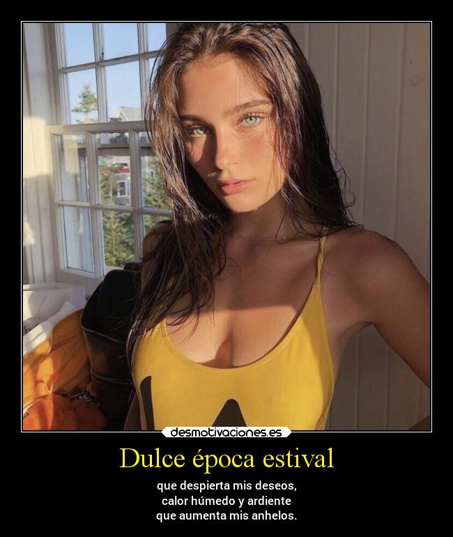 Dulce época estival -
