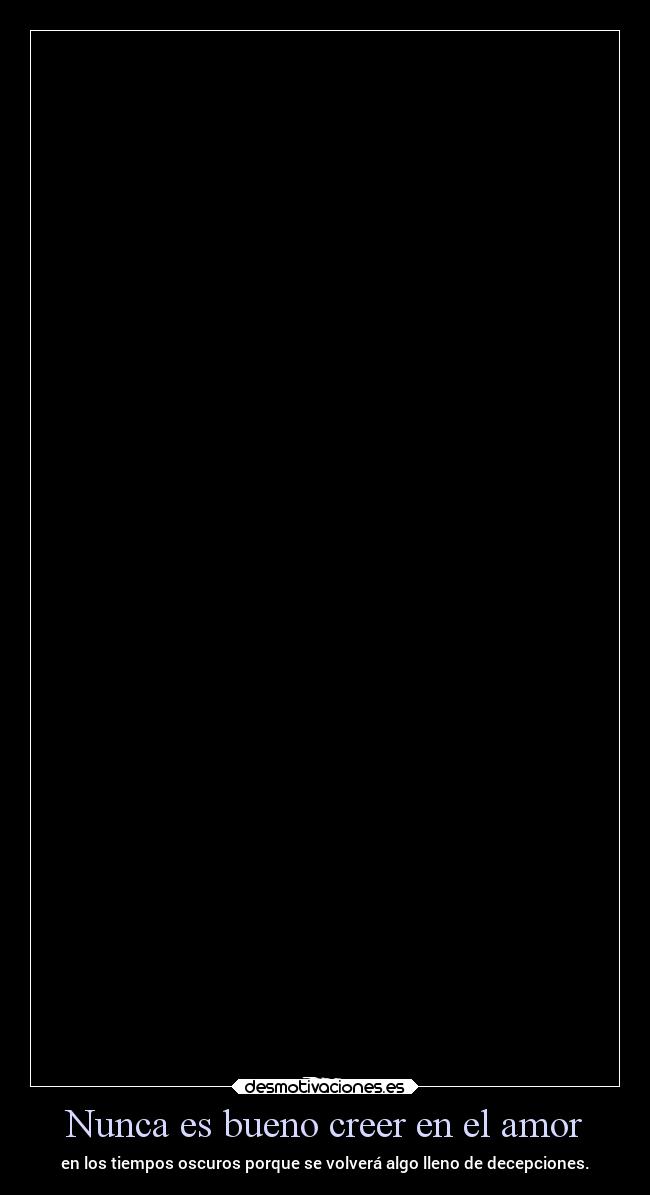 carteles amor vida frases ltsc alex vazquez999 desmotivaciones