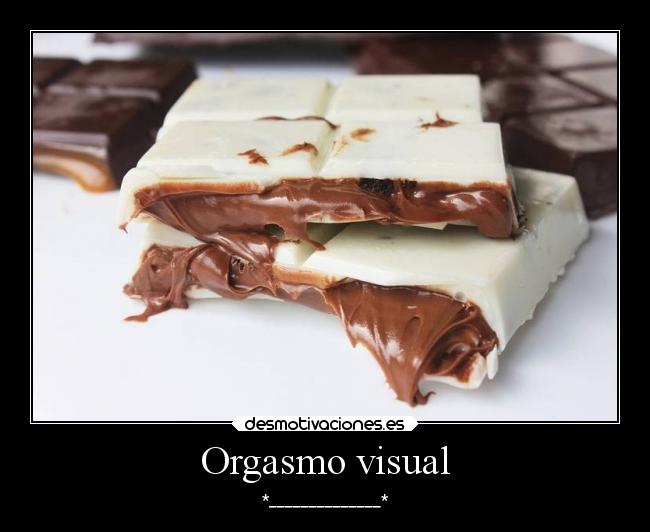 Orgasmo visual - *______________*