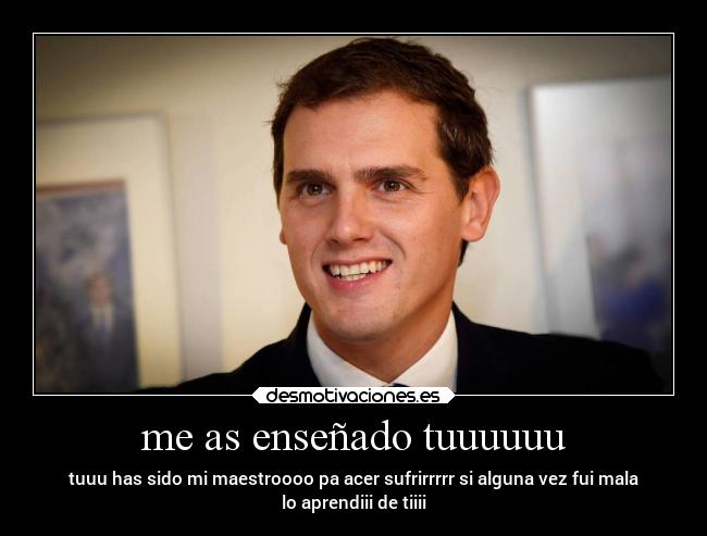 me as enseñado tuuuuuu - 