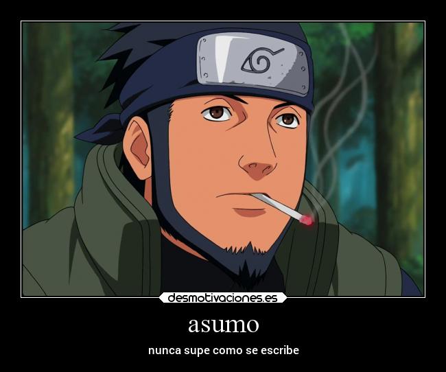 asumo - nunca supe como se escribe