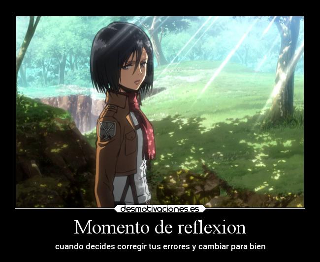Momento de reflexion - cuando decides corregir tus errores y cambiar para bien