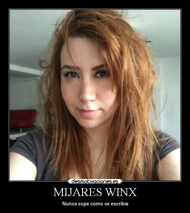 MIJARES WINX - Nunca supe como se escribía