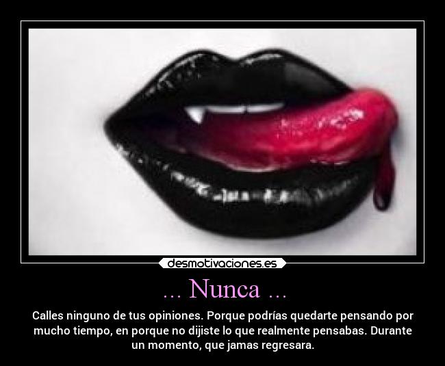 ... Nunca ... - 