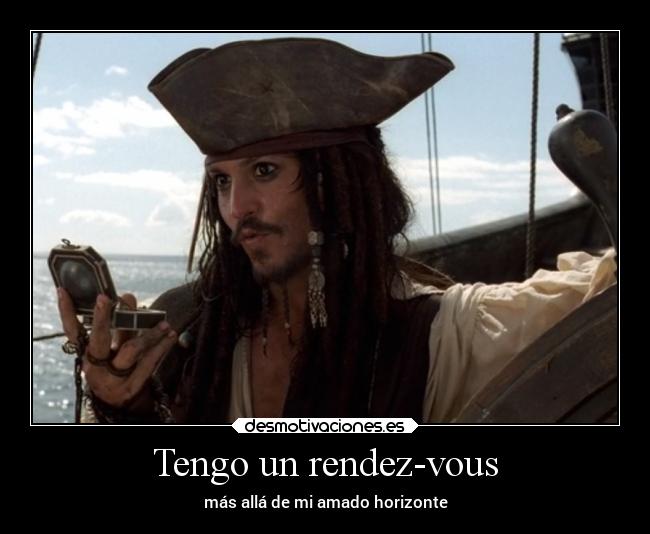 Tengo un rendez-vous - más allá de mi amado horizonte