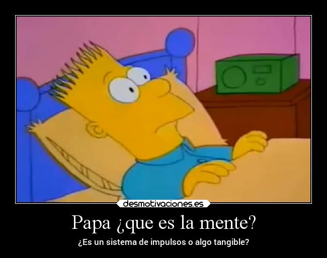 Papa ¿que es la mente? - 