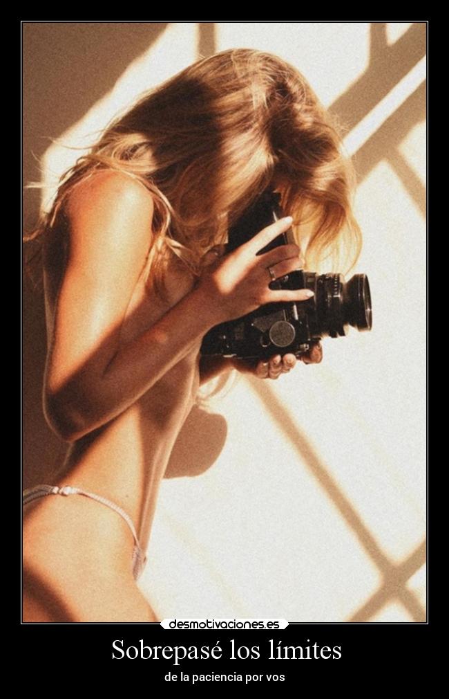 Sobrepasé los límites -