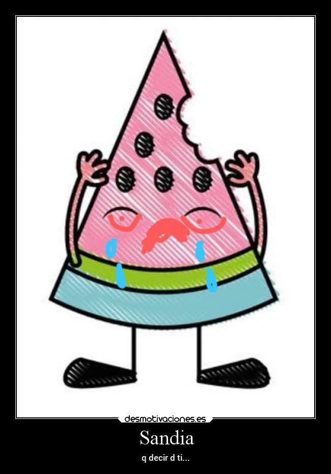 Sandia - q decir d ti...