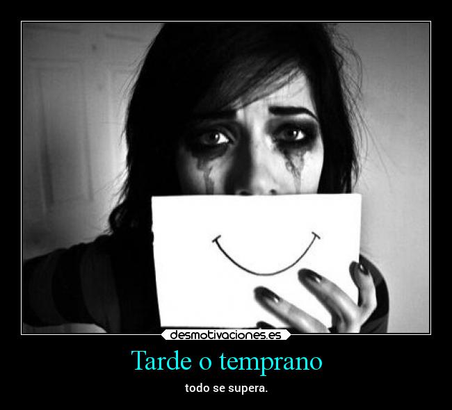 Tarde o temprano - 