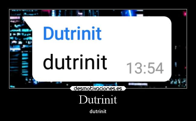 Dutrinit - dutrinit