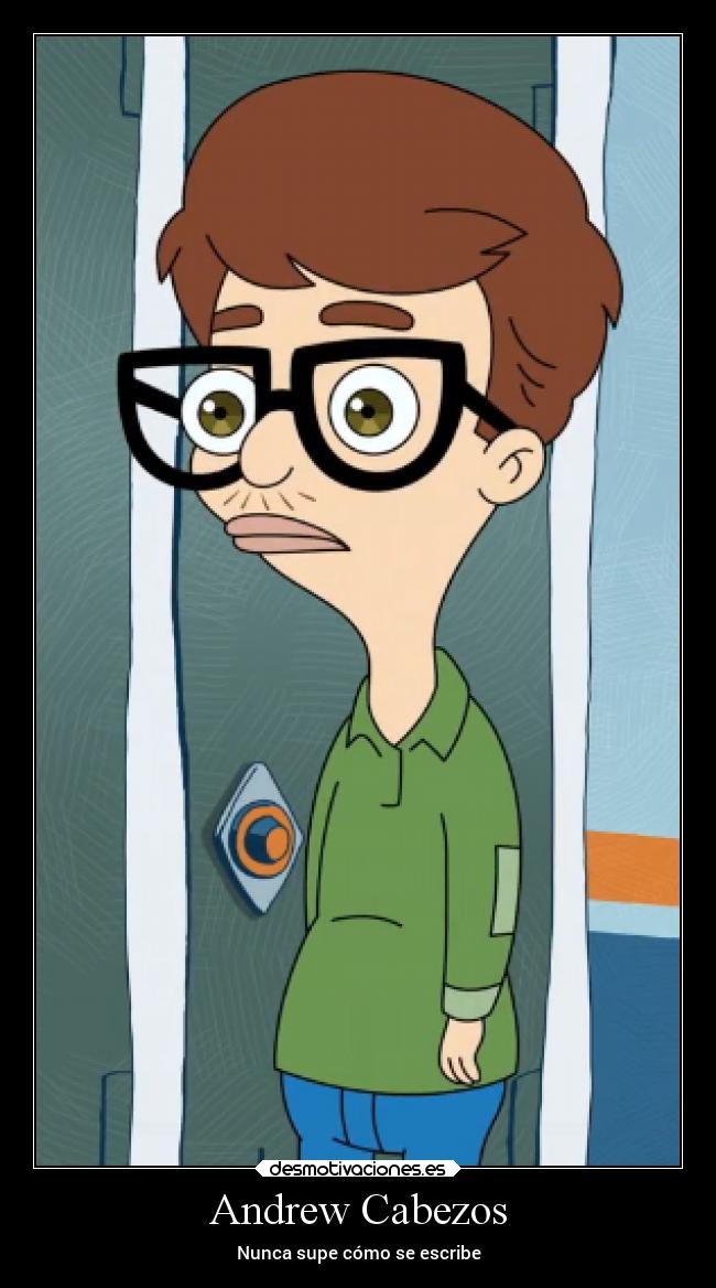 Andrew Cabezos - Nunca supe cómo se escribe