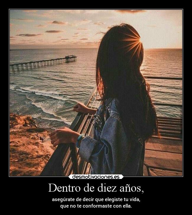 Dentro de diez años, -